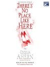 Cover image for There's No Place Like Here